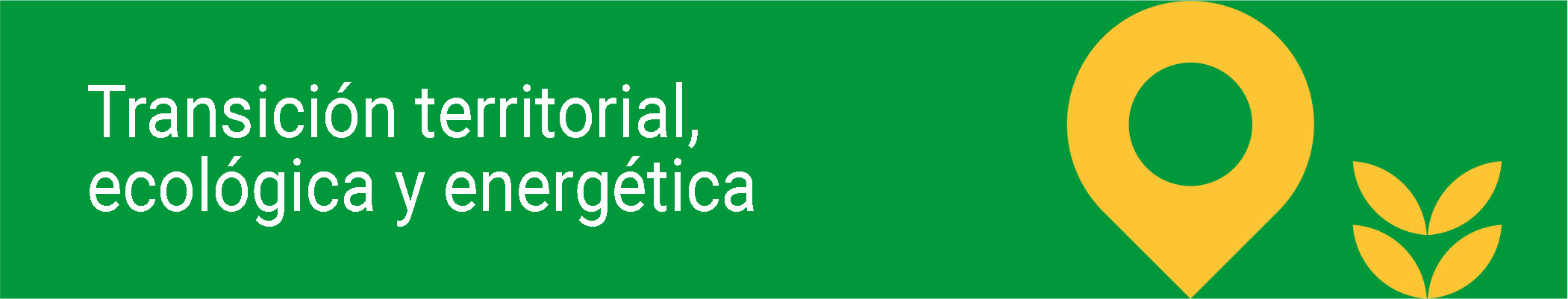 Transición territorial, ecológica y energética